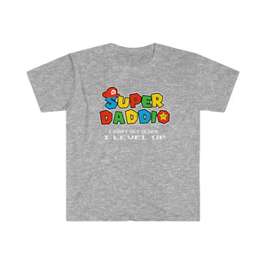 Super Daddio.. I level Up T-Shirt